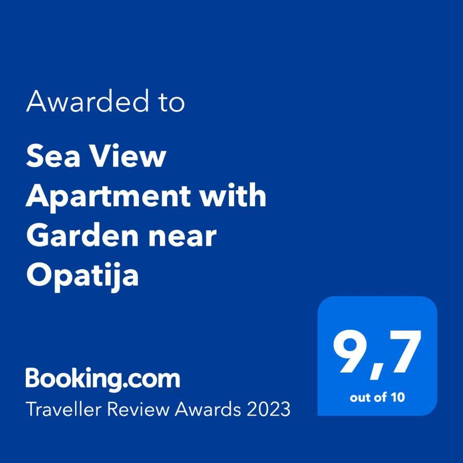 Sea View Apartment With Garden Near Opatija Veprinac Esterno foto